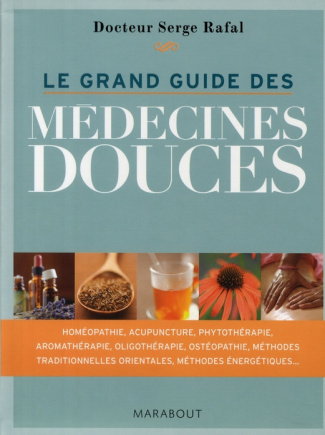 Rafal_Serge-Le_grand_guide_des_m_decines_douces-9782501057370_0
