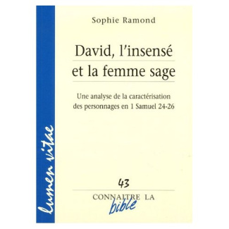 Ramond_Sophie-David_l_insens_et_la_femme_sage._Une_analyse_de_la_caract_risation_des_personnages_en_1_Samuel_24--9782873242855_0