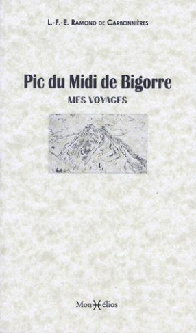 Ramond_de_Carbonni_res_Louis_Raynaud_G_rard-Pic_du_Midi_de_Bigorre._Mes_voyages-9791090065468_0