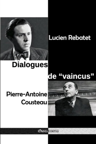 Rebatet_Lucien-Dialogues_de_vaincus_-9781912452330_0