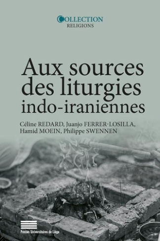 Redard_C_line_Ferrer-losilla_Juanjo_Moein_Hami-Aux_sources_des_liturgies_indo-iraniennes-9782875622600_0