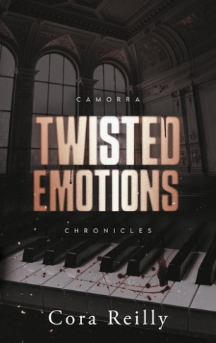Reilly_Cora-Twisted_Emotions_-_Camorra_Chronicles_T2._Apr_s_la_saga_des_Mafia_Chronicles-9782017348467_0