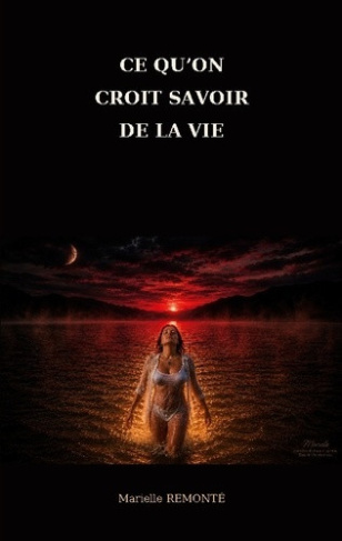 Remonte_Marielle-Ce_qu_on_croit_savoir_de_vie-9782322865796_0