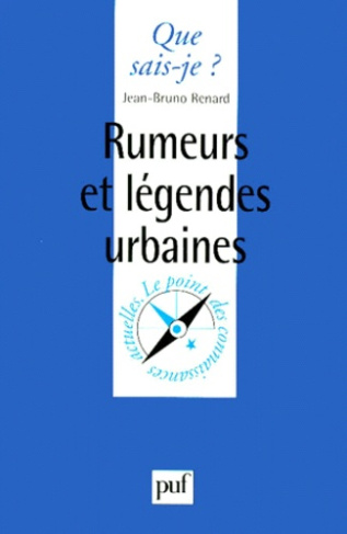 Renard_Jean-Bruno-Rumeurs_et_l_gendes_urbaines-9782130496922_0