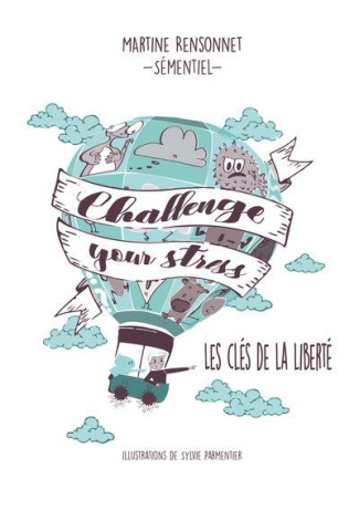 Rensonnet_Martine-Challenge_your_stress_les_cles_de_la_liberte-9782808310628_0