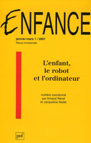 Revel_Arnaud_Nadel_Jacqueline_Berthouze_Luc_-Enfance_N_1_L_enfant_le_robot_et_l_ordinateur-9782130561910_0