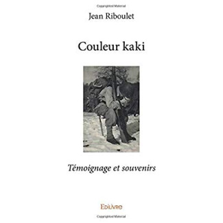 Riboulet_Jean-Couleur_kaki._T_moignage_et_souvenirs-9782414241903_0