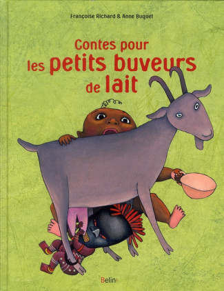 Richard_Fran_oise_Buguet_Anne-Contes_pour_les_petits_buveurs_de_lait-9782701153964_0