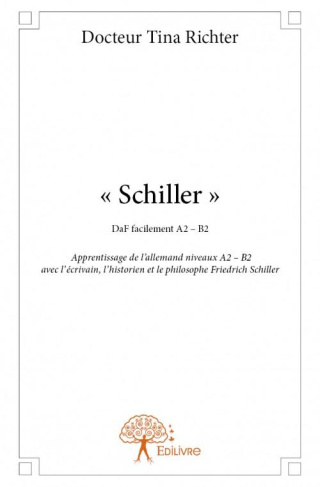Richter_Tina_Schiller_Friedrich_von-Schiller._DaF_facilement_A2_-_B2-9782332827050_0