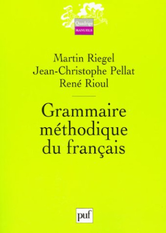 Riegel_Martin_Pellat_Jean-Christophe_Rioul_Ren-Grammaire_m_thodique_du_fran_ais-9782130539599_0