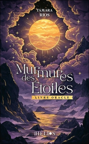 Rios_Tamara-Murmures_des_toiles_-_Livre-Oracle-9782376880479_0