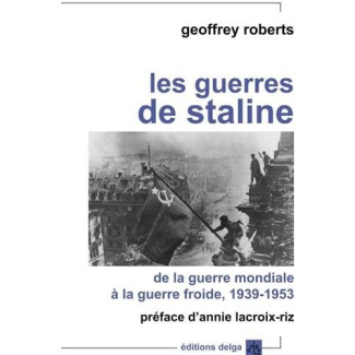 Roberts_Geoffrey-Les_guerres_de_Staline._de_la_guerre_mondiale_la_guerre_froide-9782915854664_0