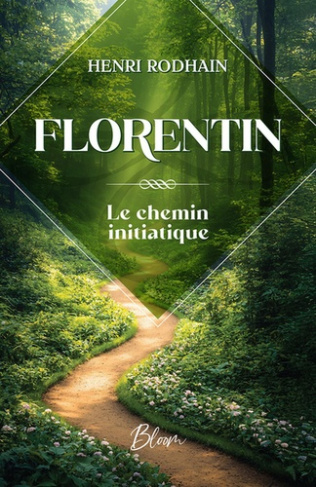 Rodhain_Henri-Florentin_-_Le_chemin_initiatique-9782925467236_0