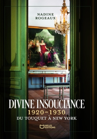 Rogeaux_Nadine-Divine_insouciance_1920-1930_du_Touquet_New_York-9782386275647_0