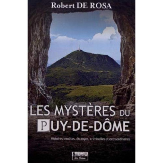 Rosa_Robert_de-Les_myst_res_du_Puy-de-D_me-9782812924903_0