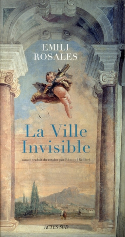 Rosales_Emili_Raillard_Edmond-La_Ville_Invisible-9782742765560_0