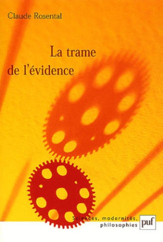 Rosental_Claude-La_trame_de_l_vidence._Sociologie_de_la_d_monstration_en_logique-9782130533306_0