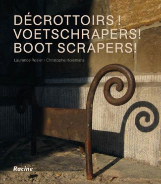 Rosier_Laurence_Holemans_Chrsitophe-D_crottoirs_Voetschrapers_Boot_scrapers_-9782873867898_0