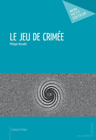 Rossello_Philippe-Le_jeu_de_Crim_e-9782748398489_0