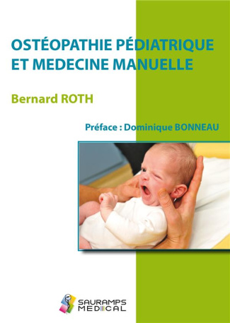 Roth_Bernard_Bonneau_Dominique-Ost_opathie_p_diatrique_et_m_decine_manuelle-9791030302295_0