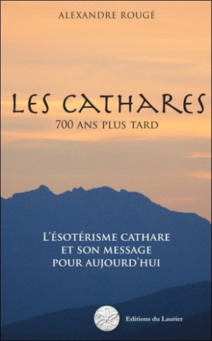 Roug_Alexandre-Les_Cathares_-_700_ans_plus_tard_-_L_sot_risme_cathare_et_son_message_pour_aujourd_hui-9782955855508_0