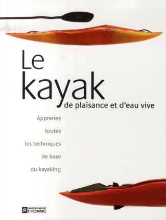 Rounds_Jon_Dickert_Wayne_Bouchart_d_Orval_Jean-Le_kayak_de_plaisance_et_d_eau_vive-9782761921220_0