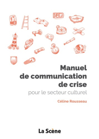 Rousseau_C_line-Manuel_de_communication_de_crise_pour_le_secteur_culturel-9782380970814_0