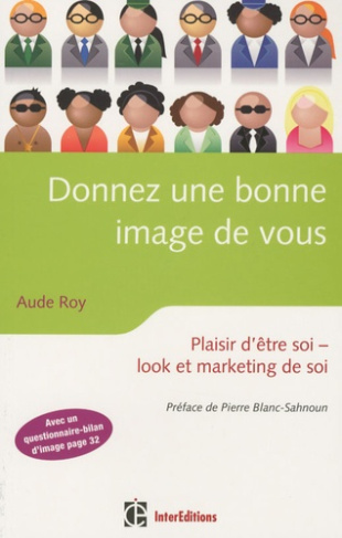 Roy_Aude-Donnez_une_bonne_image_de_vous_Plaisir_d_tre_soi_look_et_marketing_de_soi-9782729610708_0
