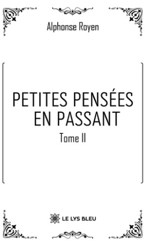 Petites pensées en passant. Tome 2