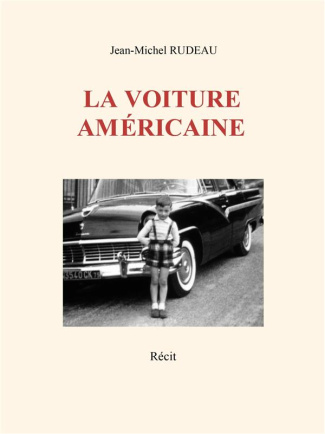 Rudeau_Jean-Michel-La_voiture_am_ricaine-9791026220145_0