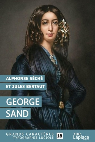 S_ch_Alphonse_Bertaut_Jules-George_Sand_EDITION_EN_GROS_CARACTERES-9782385570408_0