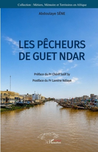S_ne_Abdoulaye_Sy_Ch_rif_Salif_Ndiaye_Lamine-Les_p_cheurs_de_Guet_Ndar-9782336633596_0