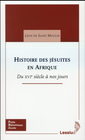 Saint-Moulin_L_on_de-Histoire_des_j_suites_en_Afrique._Du_XVIe_si_cle_nos_jours-9782872992874_0