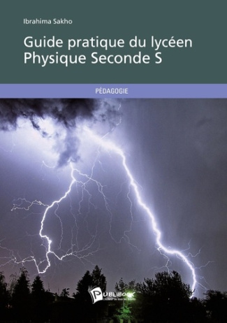 Sakho_Ibrahima-Guide_pratique_du_lyc_en_._Physique_Seconde_S-9782342002423_0