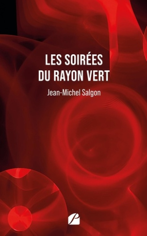 Salgon_Jean-Michel-Les_soir_es_du_Rayon_vert-9782754775786_0