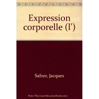 Salzer_Jacques-L_Expression_corporelle._Un_enseignement_de_la_communication-9782130367819_0