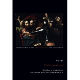 Sapir_Itay-T_n_bres_sans_le_ons._Esth_tique_et_pist_mologie_de_la_peinture_t_n_briste_romaine_1595-1610-9783034306355_0