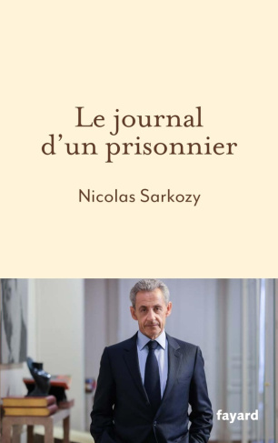 Sarkozy_Nicolas-Le_journal_d_un_prisonnier-9782213734699_0