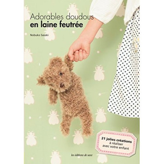 Sasaki_Nobuko-Adorables_doudous_en_laine_feutr_e_21_jolies_cr_ations_r_aliser_avec_votre_enfant-9782756523965_0
