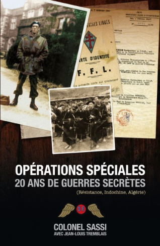 Sassi_Jean_Tremblais_Jean-Louis-Op_rations_sp_ciales._20_ans_de_guerres_secr_tes_R_sistance_Indochine_Alg_rie_-9782915243178_0
