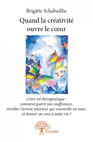 Schabaillie_Brigitte-Quand_la_cr_ativit_ouvre_le_coeur-9782332743091_0