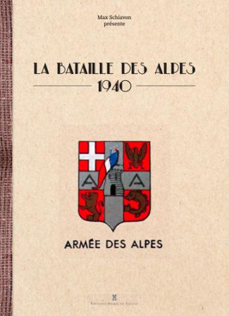 Schiavon_Max-La_Bataille_des_Alpes._1940-9782364451865_0