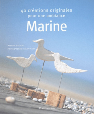 Schmitt_Franck_Curt_Claire-40_cr_ations_originales_pour_une_ambiance_marine-9782082008877_0