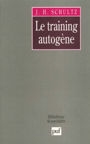 Schultz_Johannes-Le_Training_autog_ne._M_thodes_de_relaxation_par_auto-d_contraction_concentrative_essai_pratique_et-9782130443124_0