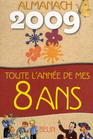 Schwab_V_ronique_Duch_Jacqueline-Toute_l_ann_e_de_mes_8_ans._Almanach_2009-9782701149127_0