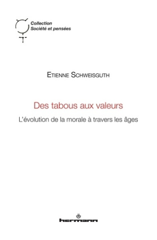 Schweisguth_Etienne-Des_tabous_aux_valeurs._L_volution_de_la_morale_travers_les_ges-9791037045669_0