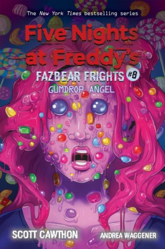 Scott_Cawthon-Five_Nights_at_Freddy_s_Fazbear_Frights_Vol._8_Gumdrop_Angel_VO_anglaise_-9781338739985_0