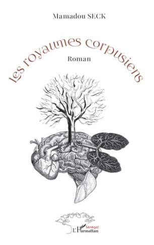 Seck_Mamadou-Les_royaumes_corpusiens._Roman-9782336558660_0