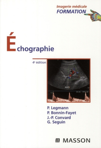 Seguin_G_rard_Legmann_Paul_Bonnin-Fayet_P._Conv-Echographie-9782294702730_0