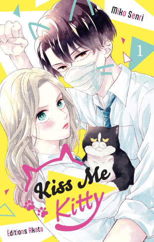Senri_Miko_Kukor-Pitas_Aline-Kiss_Me_Kitty_-_Tome_01_VF_-9782382126486_0